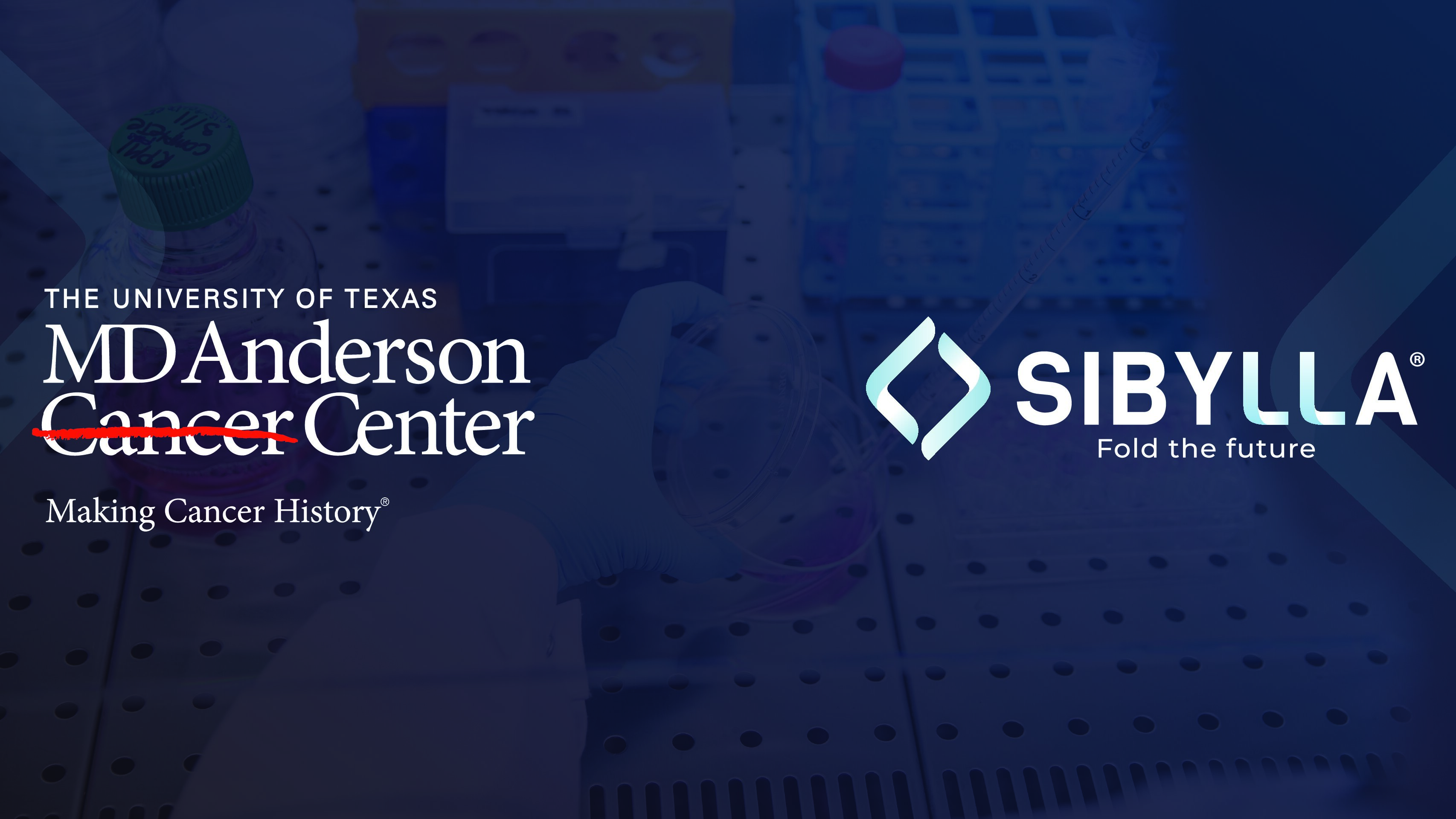 Sibylla Biotech and MD Anderson Announce Strategic Collaboration to Discover and Develop Small-Molecule Protein Degraders